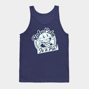 RoboCake is a Pie! Tank Top